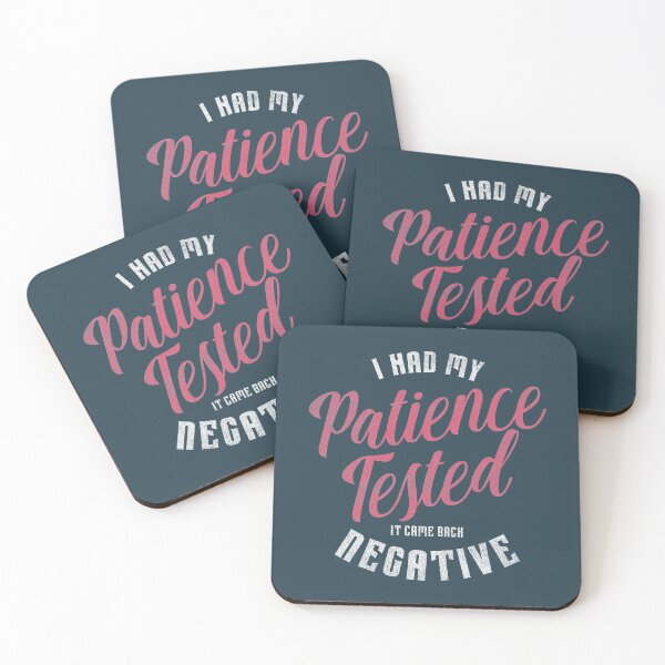Item preview, I Had My Patience Tested Negative designed and sold by Doa-ibu.