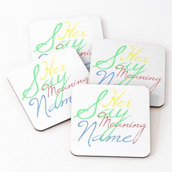 Item preview, SAY HER NAME MEANING designed and sold by Caesar-store.
