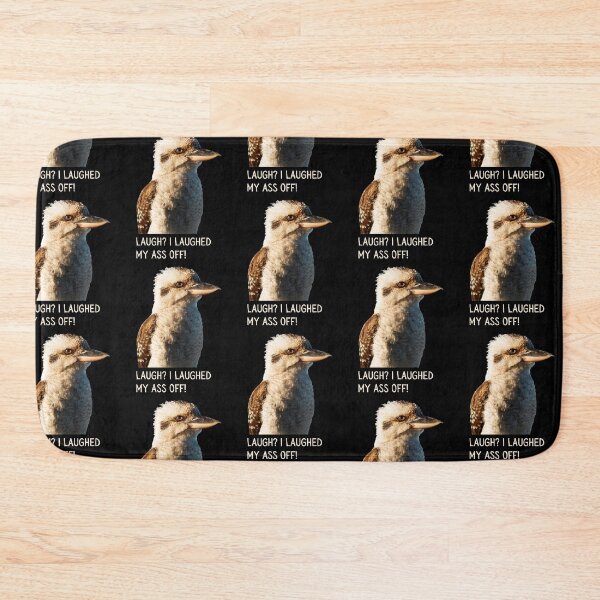 Item preview, Laugh? I laughed my ass off!, Kookaburra close up. Photograph and light colour text. designed and sold by JellyBeenzz.