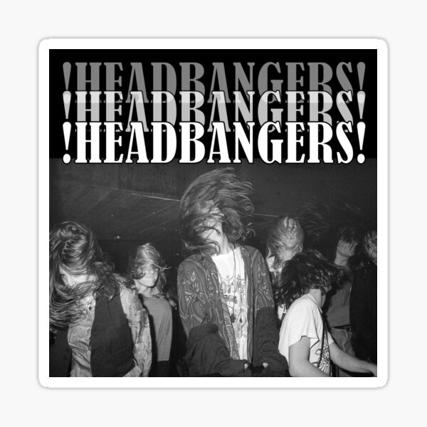 Artikel-Vorschau von ! HEADBANGERS!, designt und verkauft von caicherphoto.