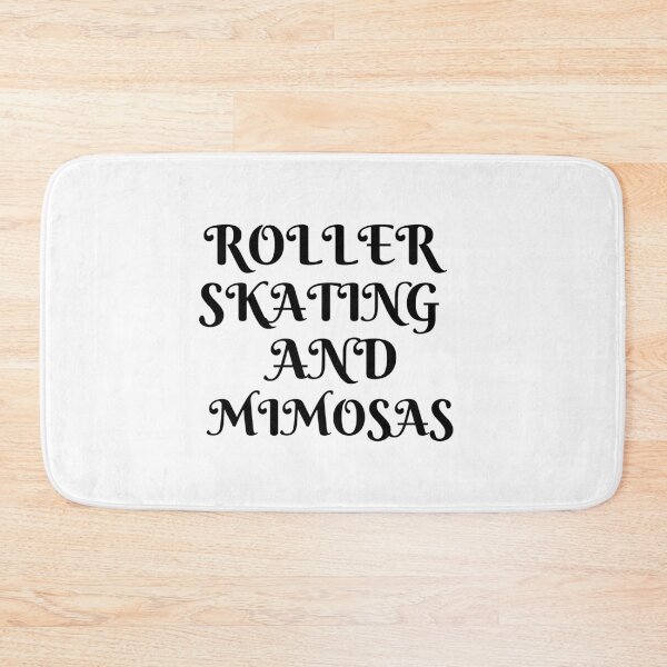 Item preview, Roller Skating and Mimosas designed and sold by RollerSkating.