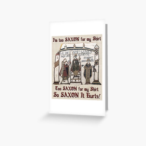 I'm Too Saxon For My Shirt Song Parody Greeting Card