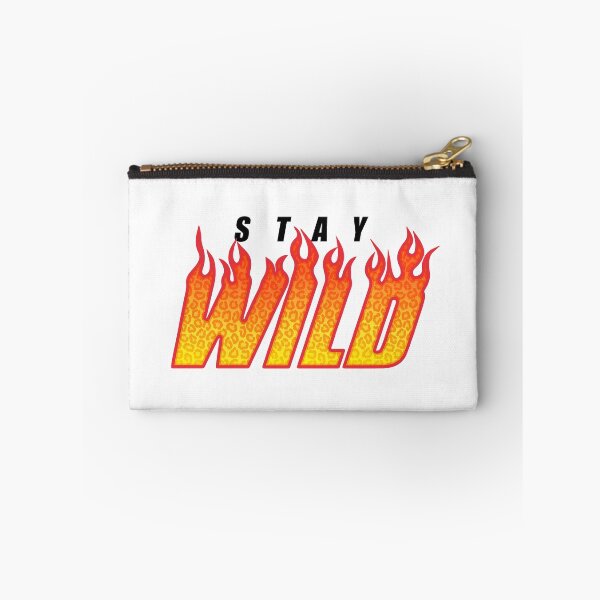 Item preview, Stay Wild Fire Merch designed and sold by MAZAX.