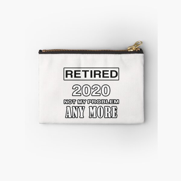 Item preview, Retired Not My Problem Any More 2020 designed and sold by teledesign.