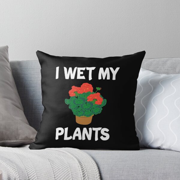 Item preview, I Wet My Plants designed and sold by Andrea Lina.