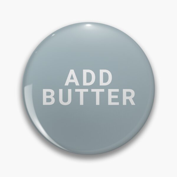Item preview, Add Butter designed and sold by Shujii.
