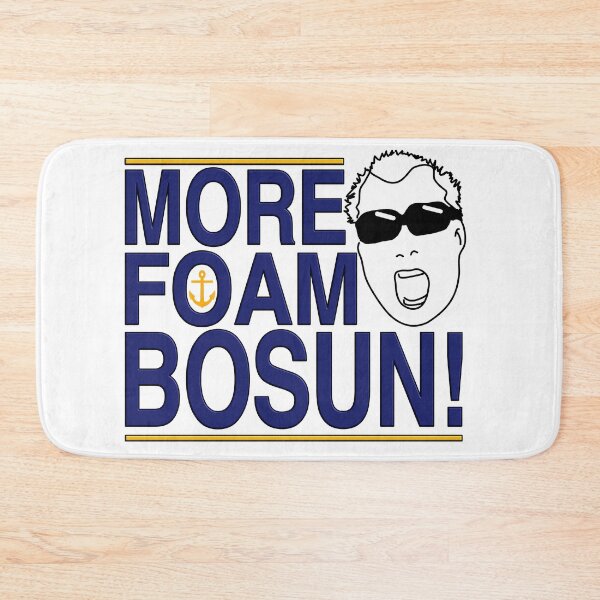 Item preview, Below Deck - MORE FOAM BOSUN designed and sold by SamuelBartrop.