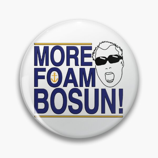 Item preview, Below Deck - MORE FOAM BOSUN designed and sold by SamuelBartrop.