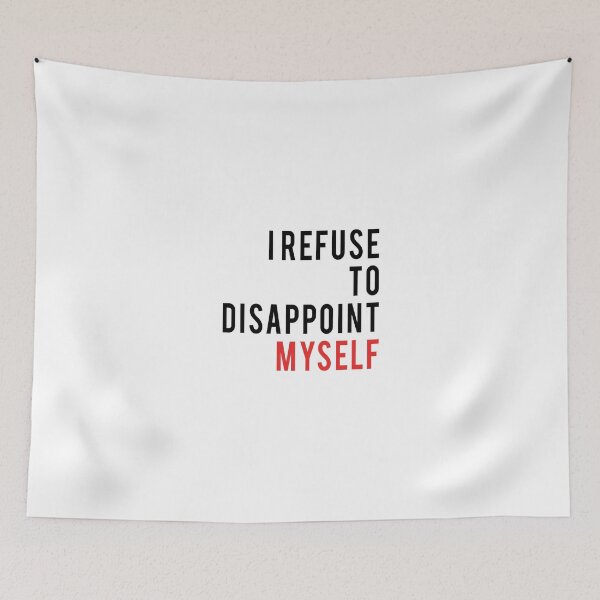 Item preview, I Refuse To Disappoint Myself designed and sold by T-shirt For You.