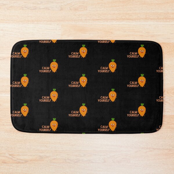 Item preview, Have A Carrot Calm Yourself designed and sold by Vaishnavi Deo.