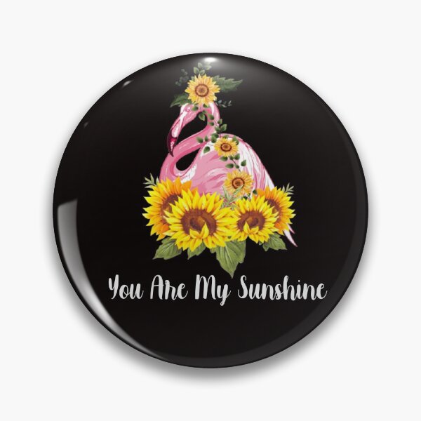 Item preview, Flamingo Sunflower You Are My Sunshine designed and sold by Esmilna Castillo.