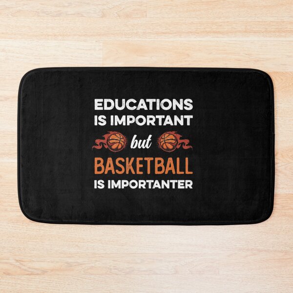 Item preview, Education Is Important But Basketball Is Importanter designed and sold by donvector.