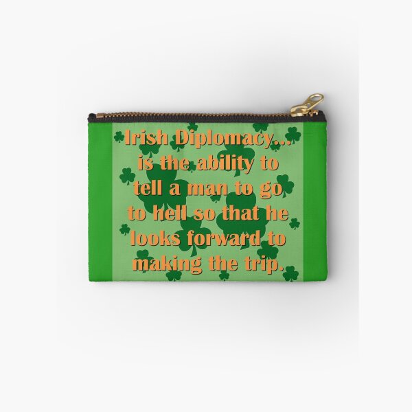 Item preview, Irish Diplomacy designed and sold by CrankyOldDude.