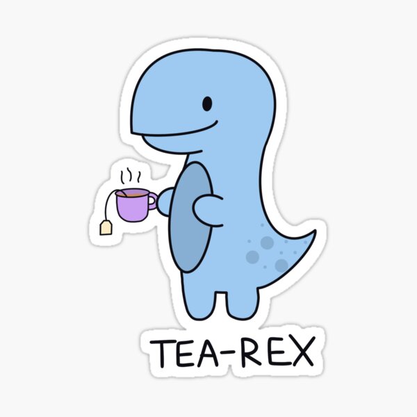 Tea Rex Sticker Dinosaur Cute Waterproof - Buy Any 4 For $1.75 Each  Storewide!