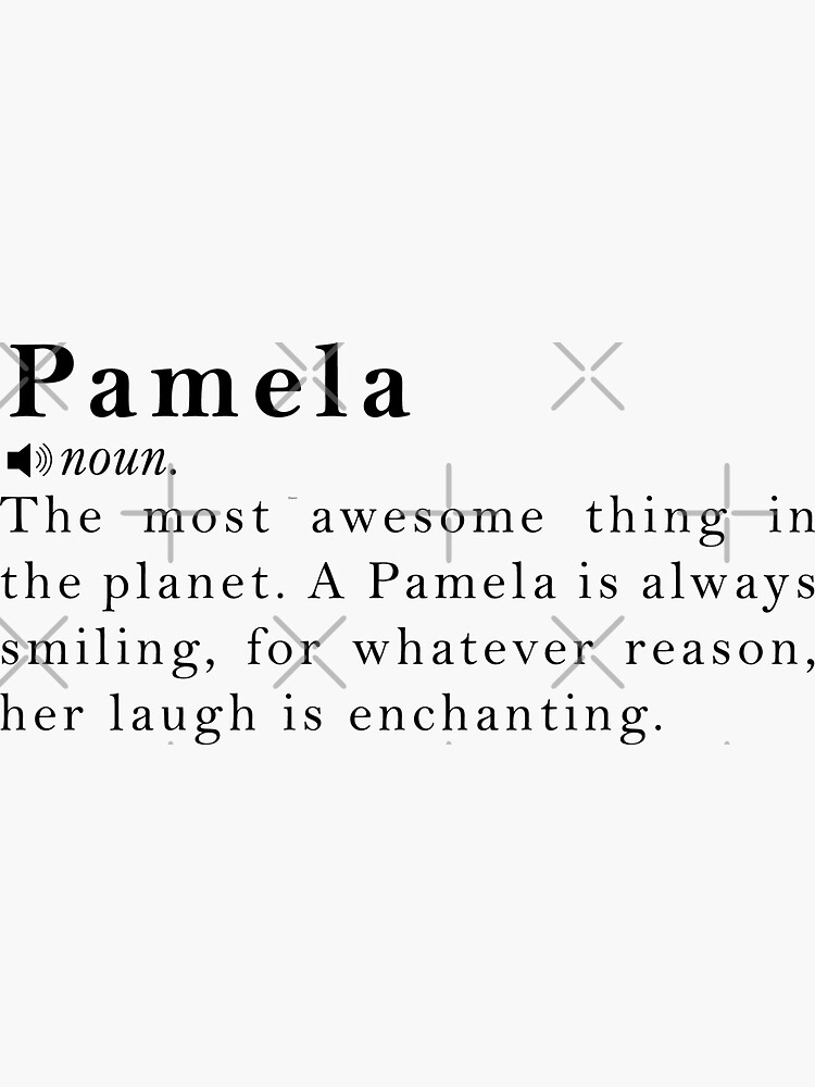 Pamela Name Definition Meaning | Sticker