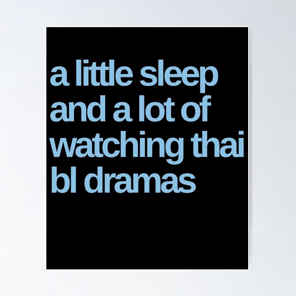 Item preview, A Little Sleep a lot of Thai BL Dramas designed and sold by Shujii.