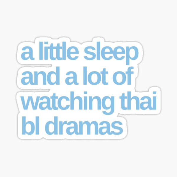 Item preview, A Little Sleep a lot of Thai BL Dramas designed and sold by Shujii.