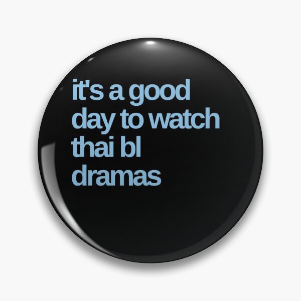 Item preview, It's a Good Day to Watch Thai BL Dramas designed and sold by Shujii.