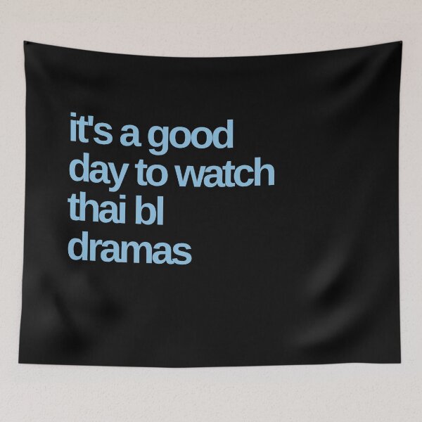 Item preview, It's a Good Day to Watch Thai BL Dramas designed and sold by Shujii.