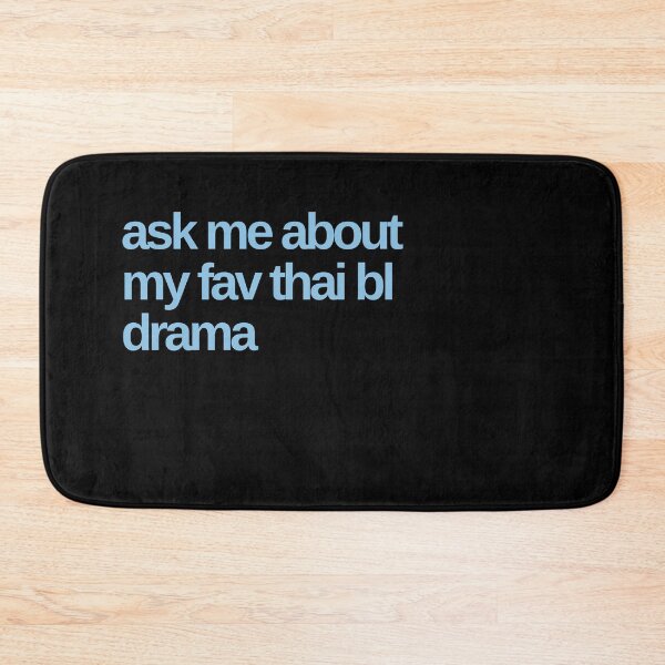 Item preview, Ask Me About My Fav Thai BL Drama designed and sold by Shujii.