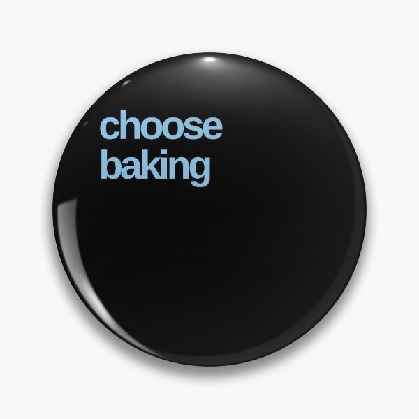 Item preview, Choose Baking designed and sold by Shujii.