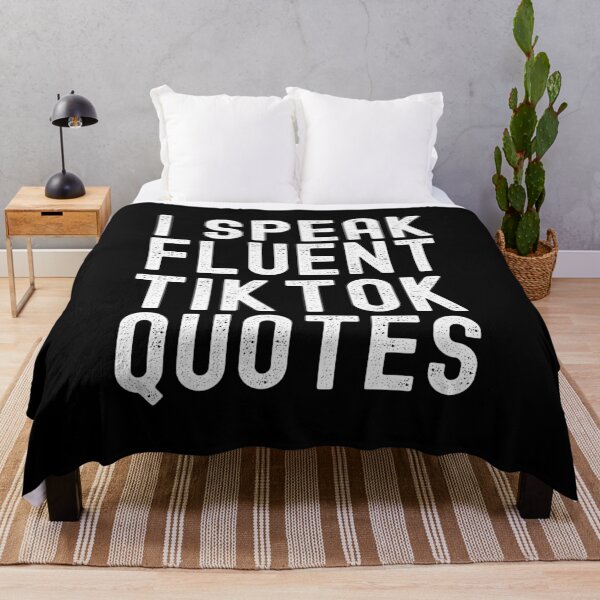Item preview, I Speak Fluent Tiktok Quotes designed and sold by m95sim.