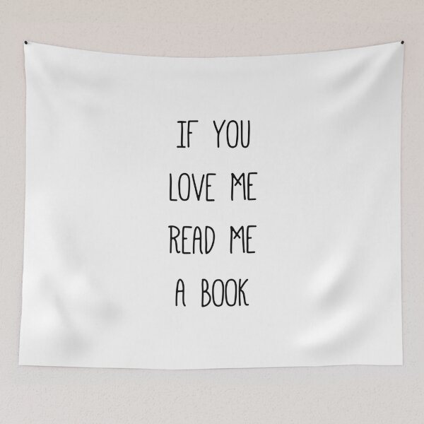 Item preview, If you love me read me a book designed and sold by AmberSiraj.