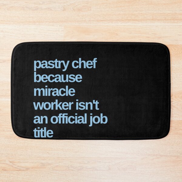 Item preview, Pastry Chef because Miracle Worker designed and sold by Shujii.