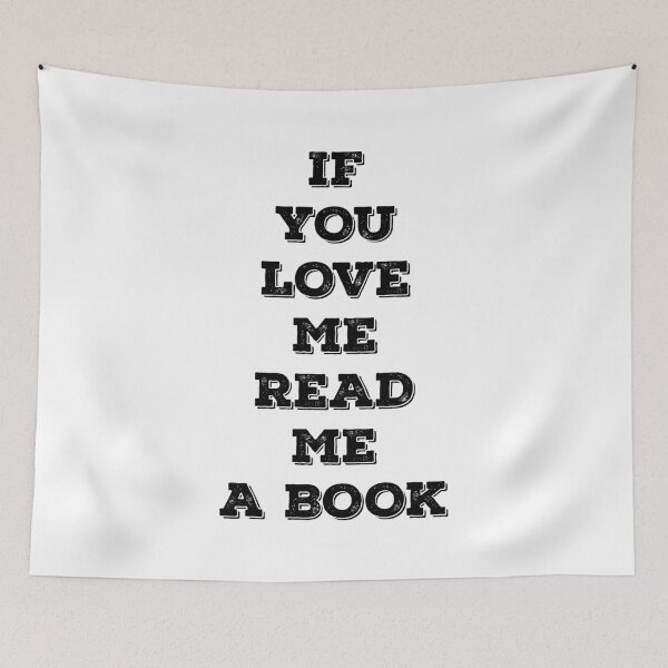 Item preview, If you love me read me a book designed and sold by AmberSiraj.