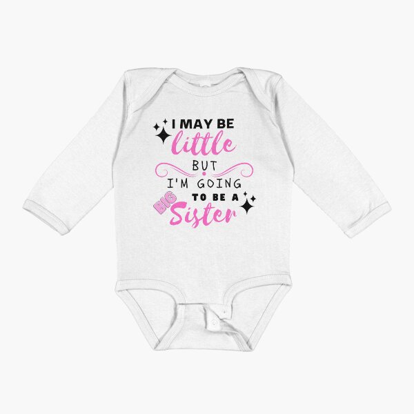 Item preview, I May Be Little But I'm Going To Be A Big Sister Cute Girls designed and sold by CuteLovelyDesigns.