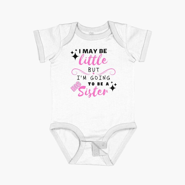 Item preview, I May Be Little But I'm Going To Be A Big Sister Cute Girls designed and sold by CuteLovelyDesigns.