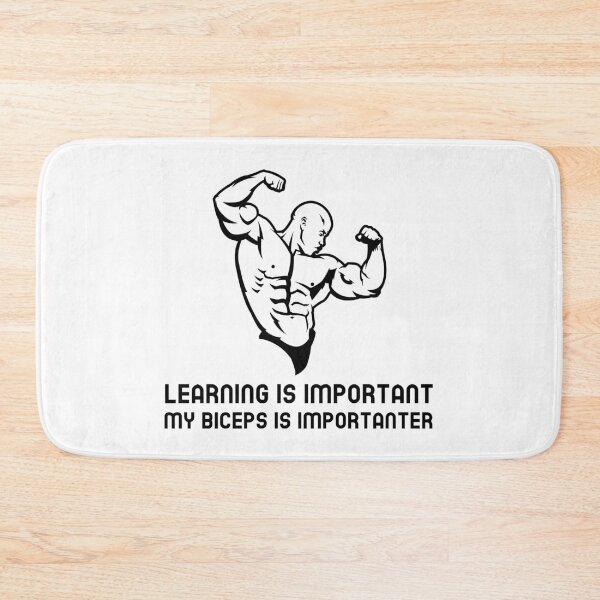 Item preview, Learning is important my biceps is importanter designed and sold by josephsteez.