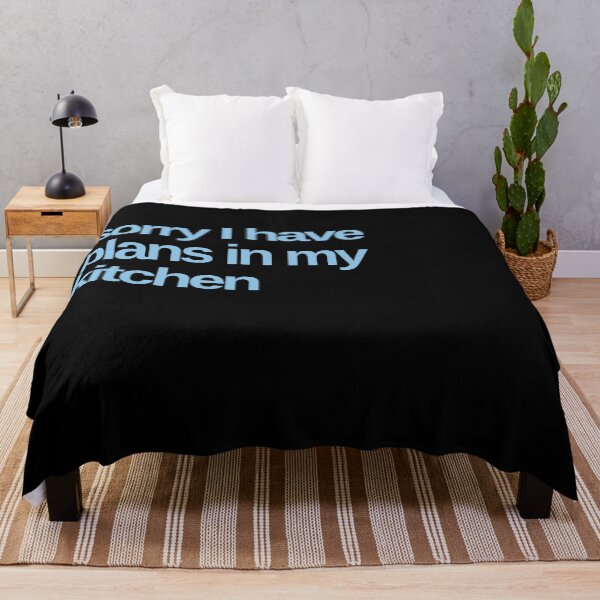 Item preview, Sorry I Have Plans in My Kitchen designed and sold by Shujii.