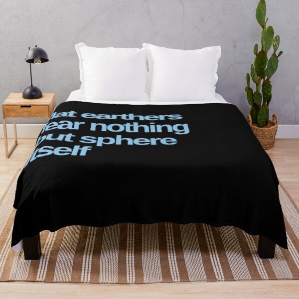 Item preview, Flat Earthers Fear Nothing but Sphere Itself designed and sold by Shujii.