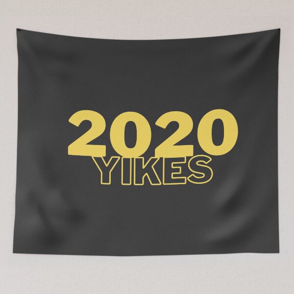 Item preview, 2020 yikes designed and sold by avocadissimo.