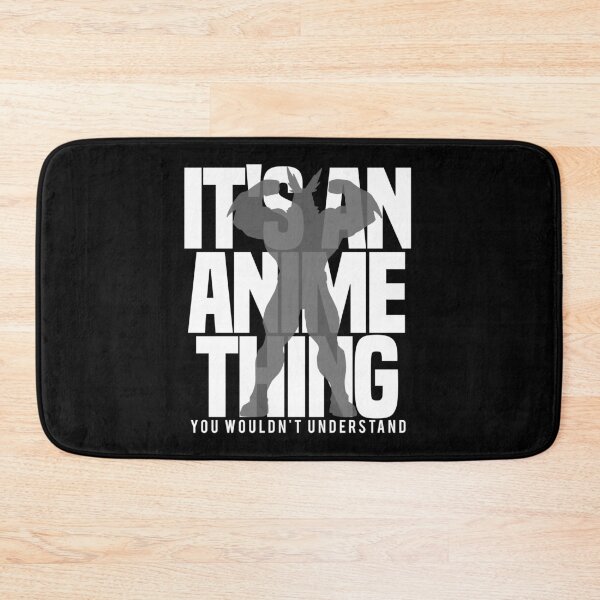 Item preview, It's an Anime Thing You Wouldn't Understand designed and sold by FirstCast.