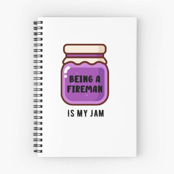 Item preview,  Being A Fireman Is My Jam Quote designed and sold by AritraSur.