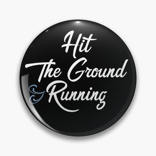 Item preview, Hit The Ground Running - Motivational Quote designed and sold by PrintBrint.