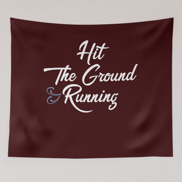 Item preview, Hit The Ground Running - Motivational Quote designed and sold by PrintBrint.