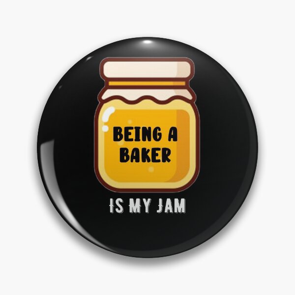 Item preview, Being A Baker Is My Jam Quote designed and sold by AritraSur.