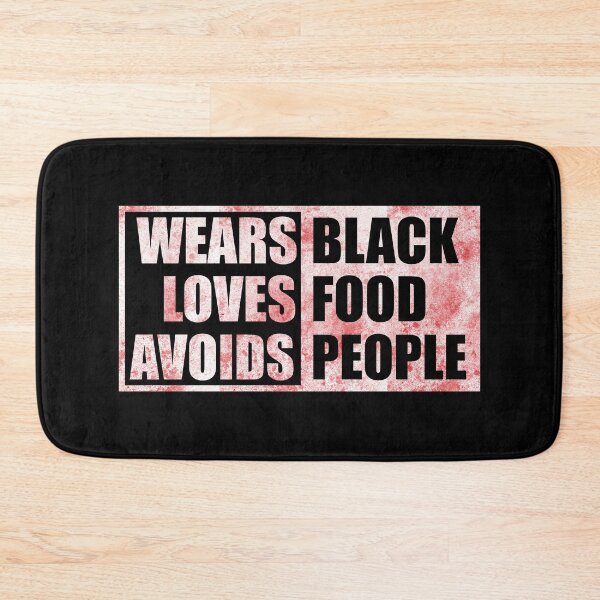 Item preview, Wears Black Loves Food Avoids People designed and sold by mdnrsakib.