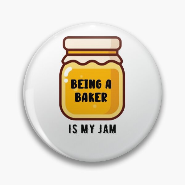 Item preview, Being A Baker Is My Jam Quote designed and sold by AritraSur.