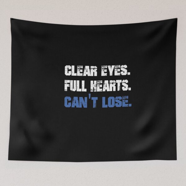 Item preview, Clear eyes, Full hearts, Can't lose designed and sold by Heddar Badreddine.