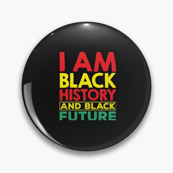 Item preview, I am black history and black future designed and sold by Pixelcraftsmith.