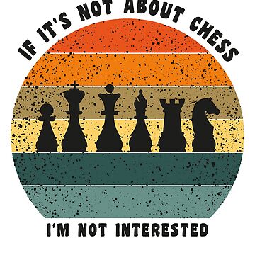 Chess Poster, Chess Lover, Life Is Like A Game Of Chess, You Cannot Undo  The Moves - FridayStuff