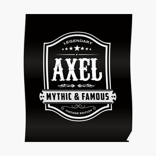 Posters Sur Le Theme Axel Redbubble