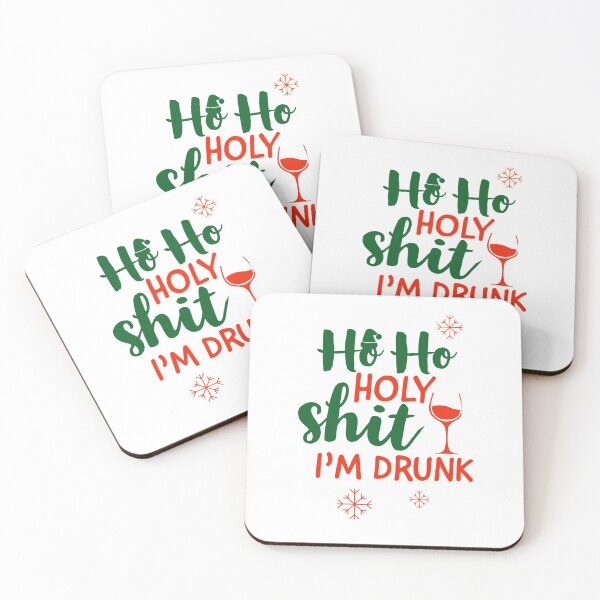 Item preview, HO HO HOLY SHIT I AM DRUNK - FUNNY CHRISTMAS TIME - XMAS - CELEBRATION designed and sold by Tropical Blood.