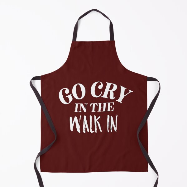 Item preview, Go Cry In The Walk In Shirt Hostess Gifts designed and sold by medbouk1.