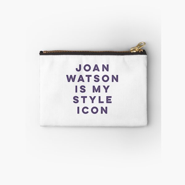 Item preview, Joan watson is my style icon [text only] designed and sold by bellatierra.