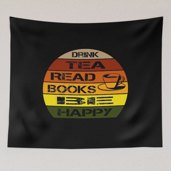 Item preview, Drink Tea Read Books Be Happy funny gifts designed and sold by thiag-o.